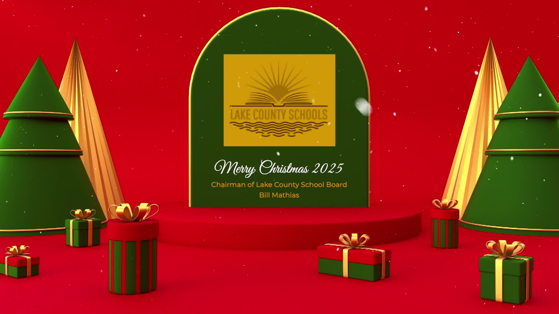 Lake County School Board  Chairman Bill Mathias Holiday Message